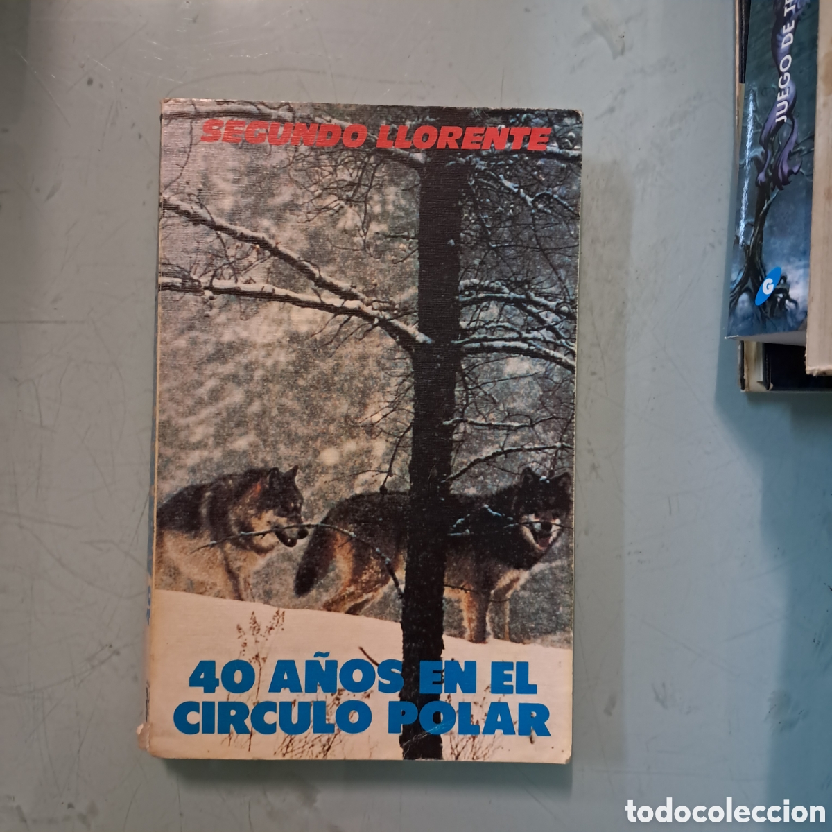 Libros: Secundo Llorente, 40 a&ntilde;os en el c&iacute;rculo polar - Foto 1