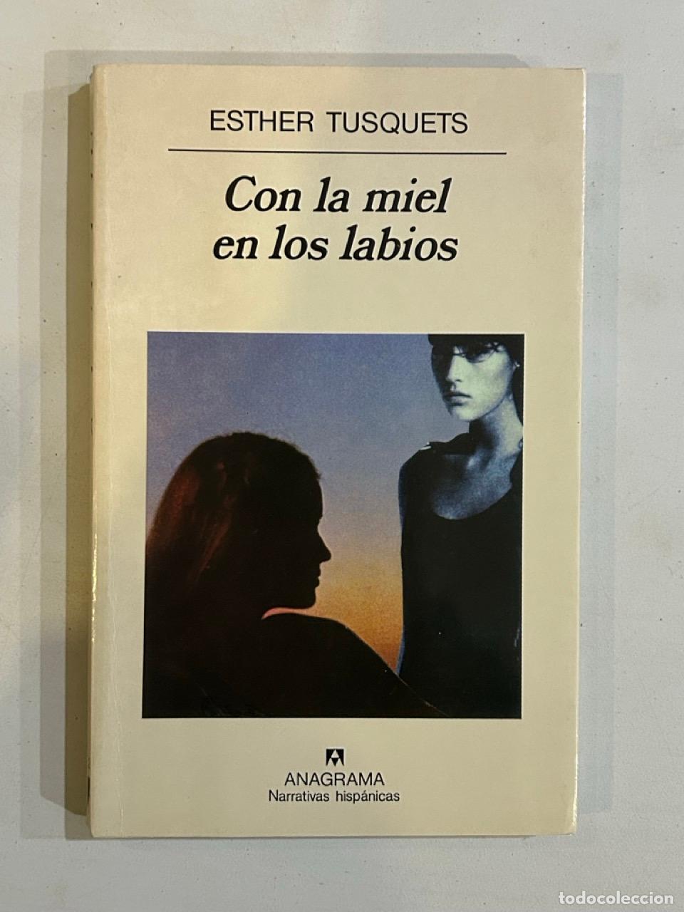 Libros: Esther Tusquets - Con la miel en los labios - Foto 1