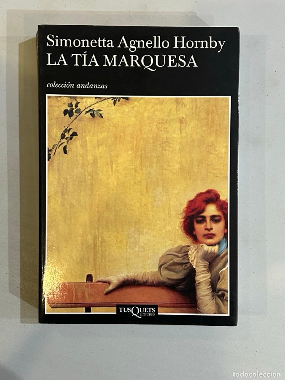 Libros: Simonetta Agnello Hornby - La t&iacute;a marquesa - Foto 1