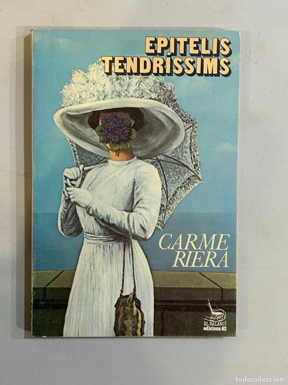 Libros: Carme Riera - Epitelis tendr&iacute;ssims - Foto 1