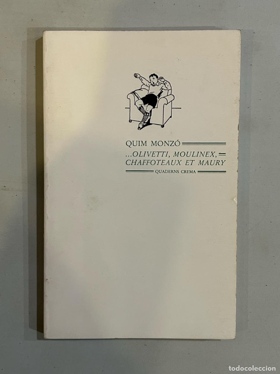 Libros: Quim Monz&oacute; - ...Olivetti, Moulinex, Chaffoteaux et Maury - Foto 1