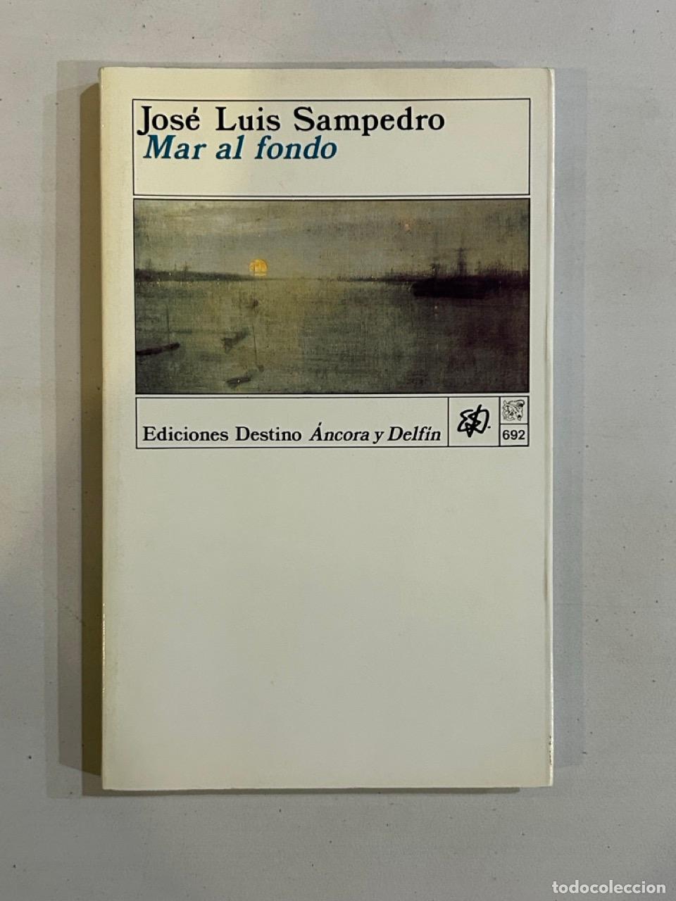 Libros: Jos&eacute; Luis Sampedro - Mar al fondo - Foto 1