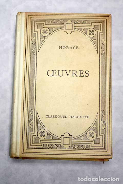 Libros: Oeuvres: Horace: Hachette..- Horace - Foto 1