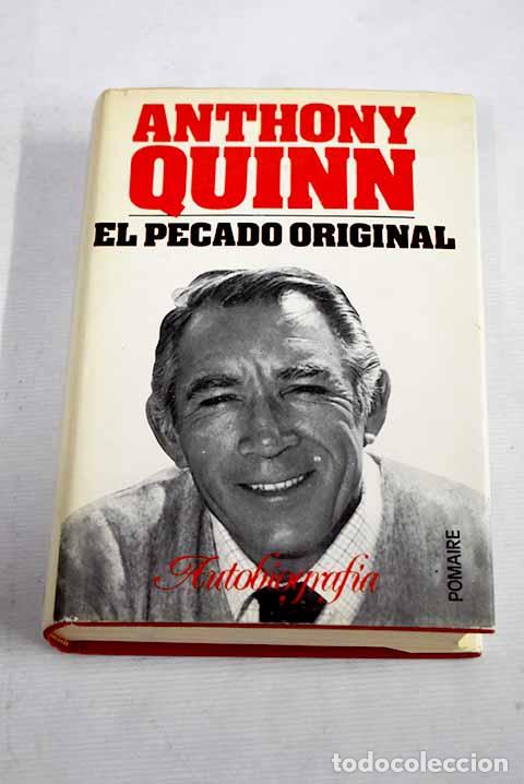 Libros: El pecado original : autobiograf&iacute;a.- Quinn, Anthony - Foto 1