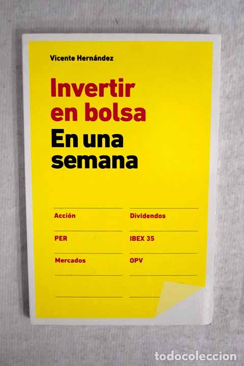Libros: Invertir en bolsa: Hern&aacute;ndez, Vicente.- Hern&aacute;ndez, Vicente - Foto 1