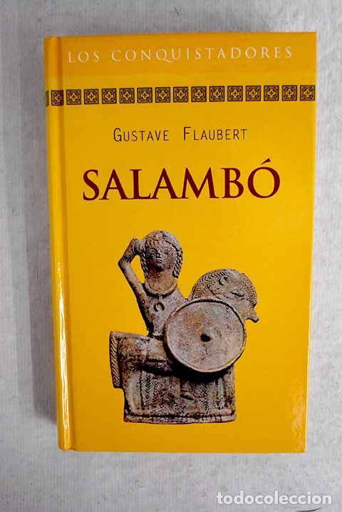Libros: Salamb&oacute;: Flaubert, Gustave.- Flaubert, Gustave - Foto 1