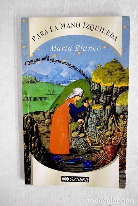 Libros: Para la mano izquierda.- Blanco, Marta - Foto 1