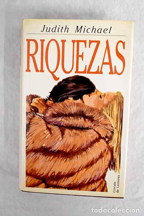 Libros: Riquezas: Michael, Judith.- Michael, Judith - Foto 1