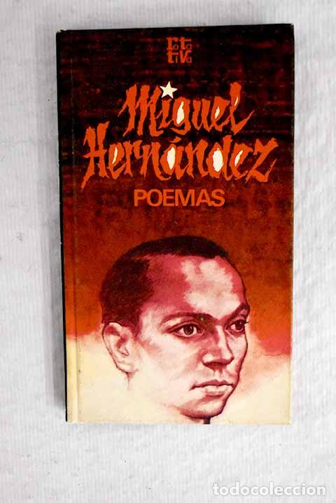 Libros: Poemas: Hern&aacute;ndez, Miguel.- Hern&aacute;ndez, Miguel - Foto 1