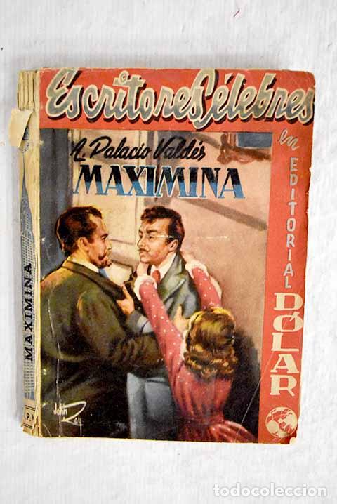 Libros: Maximina: Palacio Vald&eacute;s, Armando.- Palacio Vald&eacute;s, Armando - Foto 1