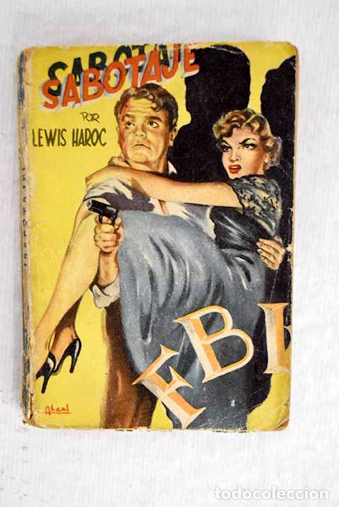 Libros: &iexcl;Sabotaje!: Haroc, Lewis.- Haroc, Lewis - Foto 1