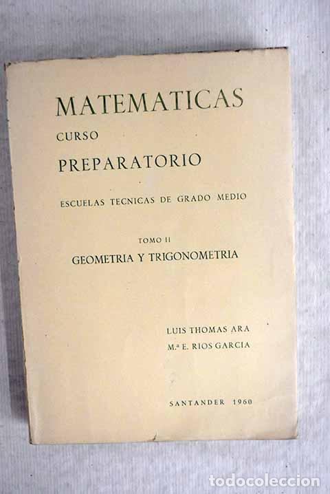 Libros: Geometr&iacute;a y trigonometr&iacute;a.- Thomas Ara, Luis