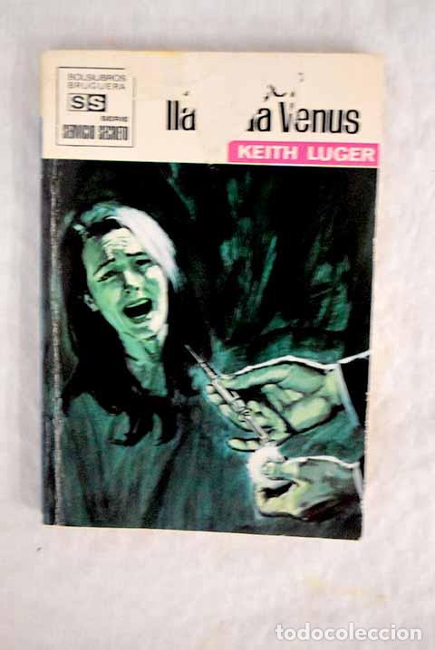 Libros: Una mujer llamada venus.- Luger, Keith - Foto 1