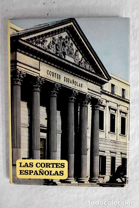 Libros: Las Cortes Espa&ntilde;olas.- G&oacute;mez de la Serna, Gaspar - Foto 1