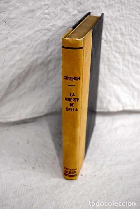 Libros: La muerte de Bella: Simenon, Georges.- Simenon, Georges - Foto 1