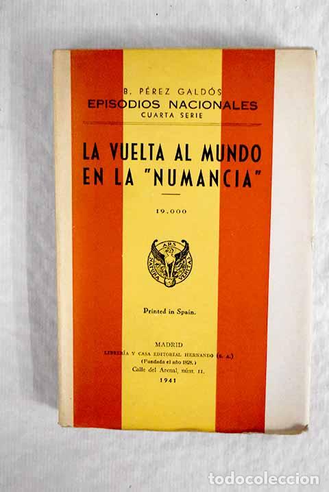 Libros: La vuelta al mundo en la Numancia .- P&eacute;rez Gald&oacute;s, Benito