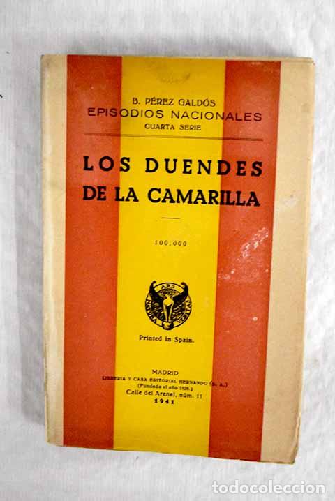 Libros: Los duendes de la camarilla.- P&eacute;rez Gald&oacute;s, Benito