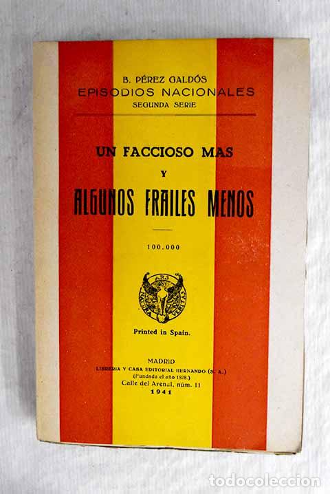 Libros: Un faccioso m&aacute;s y algunos frailes menos.- P&eacute;rez Gald&oacute;s, Benito