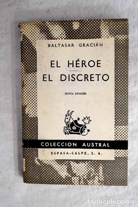 Libros: El h&eacute;roe ; El discreto.- Graci&aacute;n, Baltasar - Foto 1