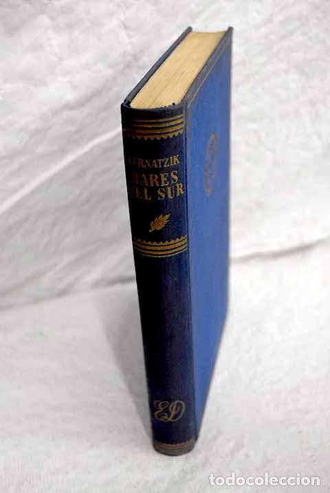 Libros: Mares del Sur: Bernatzik, Hugo Adolf.- Bernatzik, Hugo Adolf - Foto 1