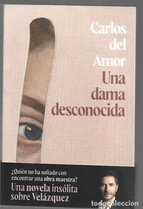 B&uuml;cher: DAMA DESCONOCIDA - UNA - AMOR, CARLOS DEL