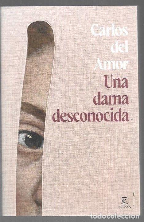 B&uuml;cher: DAMA DESCONOCIDA - UNA - AMOR, CARLOS DEL