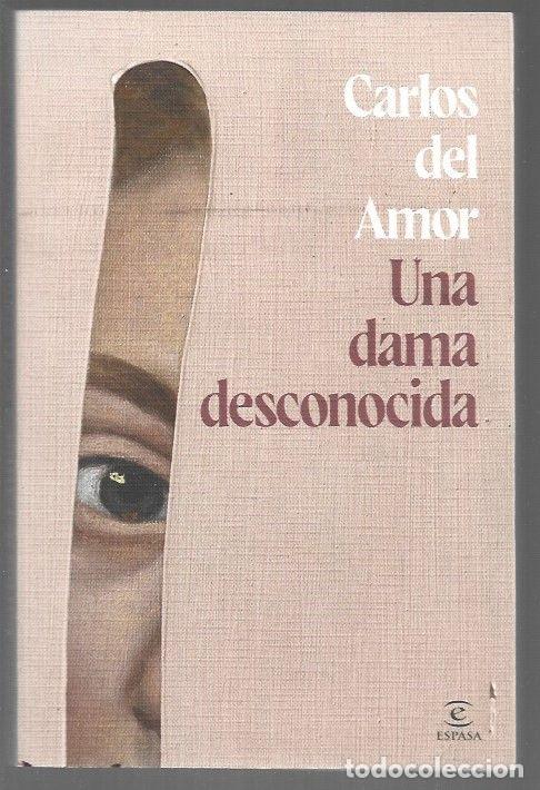 B&uuml;cher: DAMA DESCONOCIDA - UNA - AMOR, CARLOS DEL