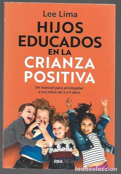 B&uuml;cher: HIJOS EDUCADOS EN LA CRIANZA POSITIVA - LIMA, LEE