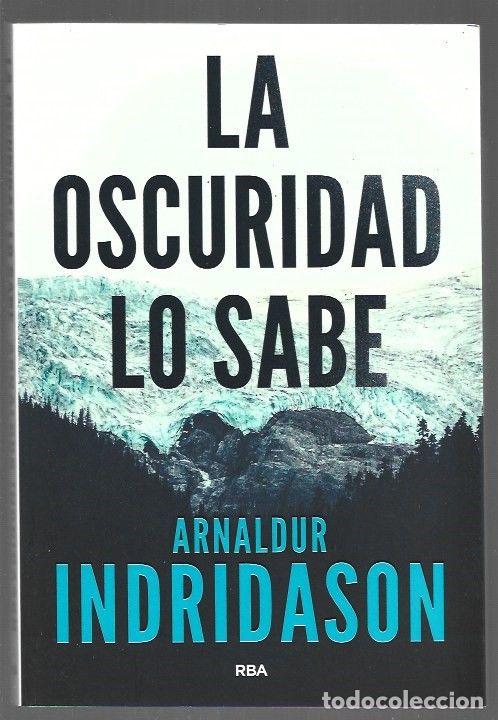 Libros: OSCURIDAD LO SABE - LA - INDRIDASON, ARNALDUR - Foto 1