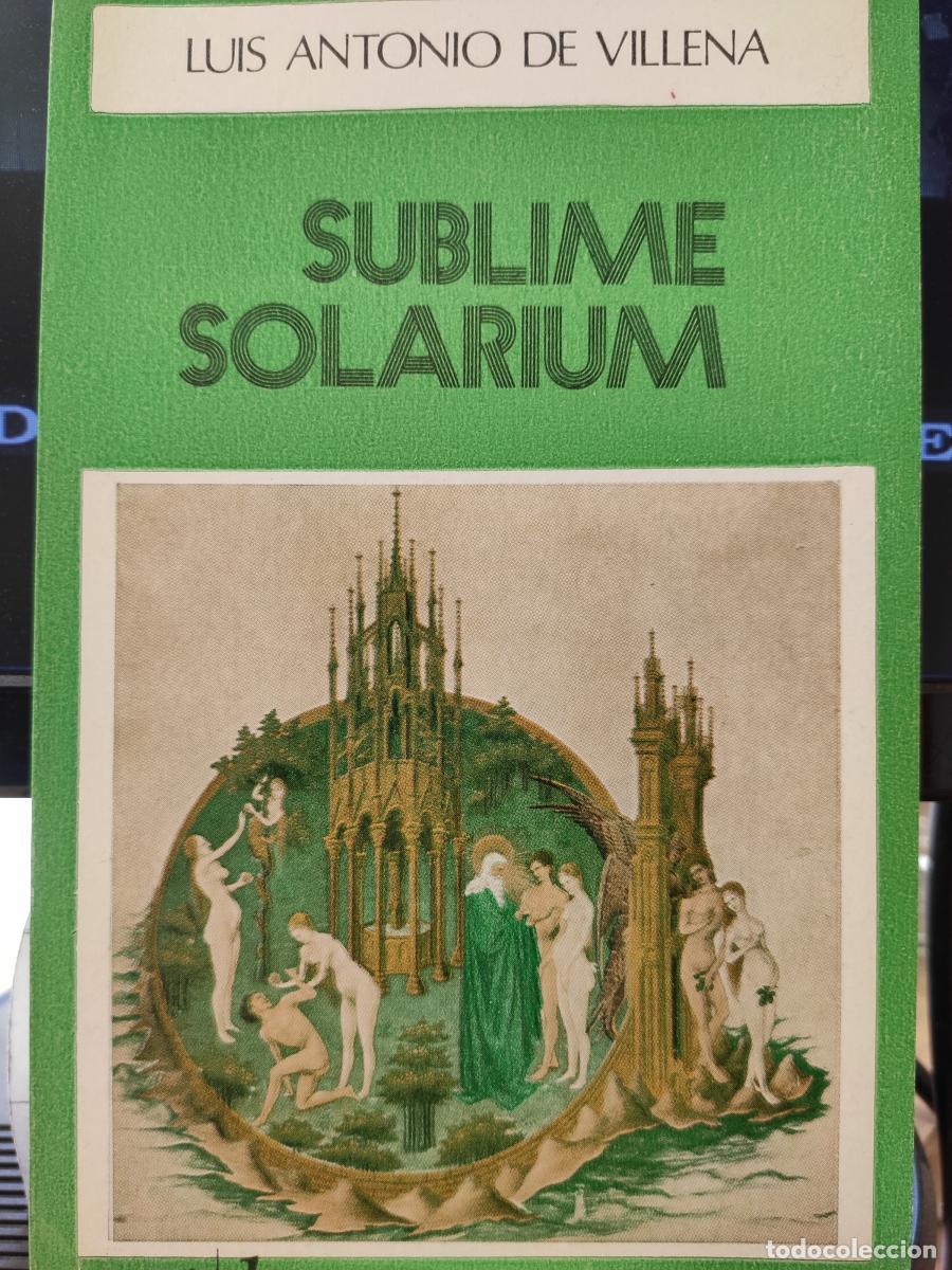 Libros: SUBLIME SOLARIUM. - VILLENA, LUIS ANTONIO DE. - Foto 1
