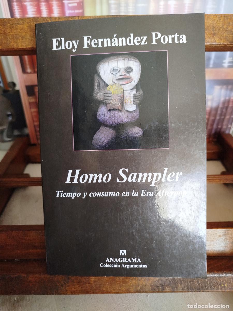 Libri di seconda mano: Homo Sampler: Tiempo y consumo en la Era Afterpop - Fern&aacute;ndez Porta, Eloy