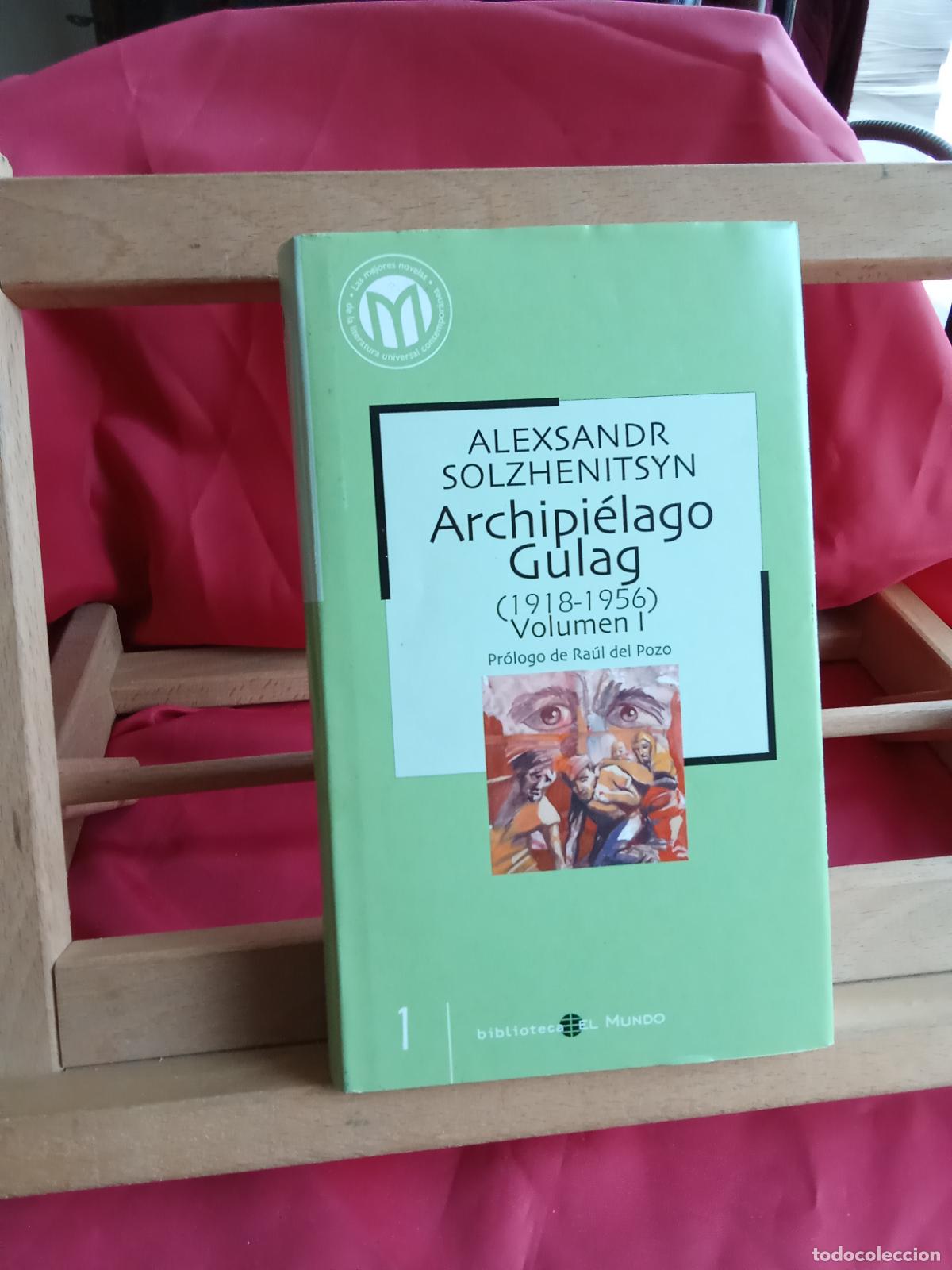 Livres: Archipielago Gulag (1918-1956) Vol. I Alexsander Solzhenitsyn L.16184-1978