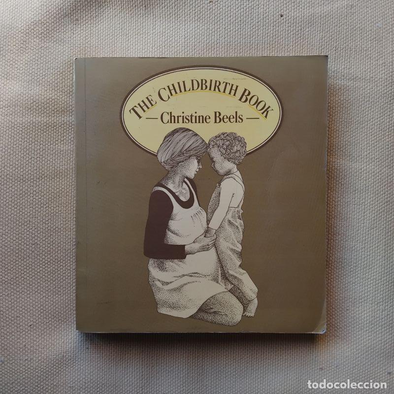 Libros: The Childbirth Book - Christine Beels - Foto 1
