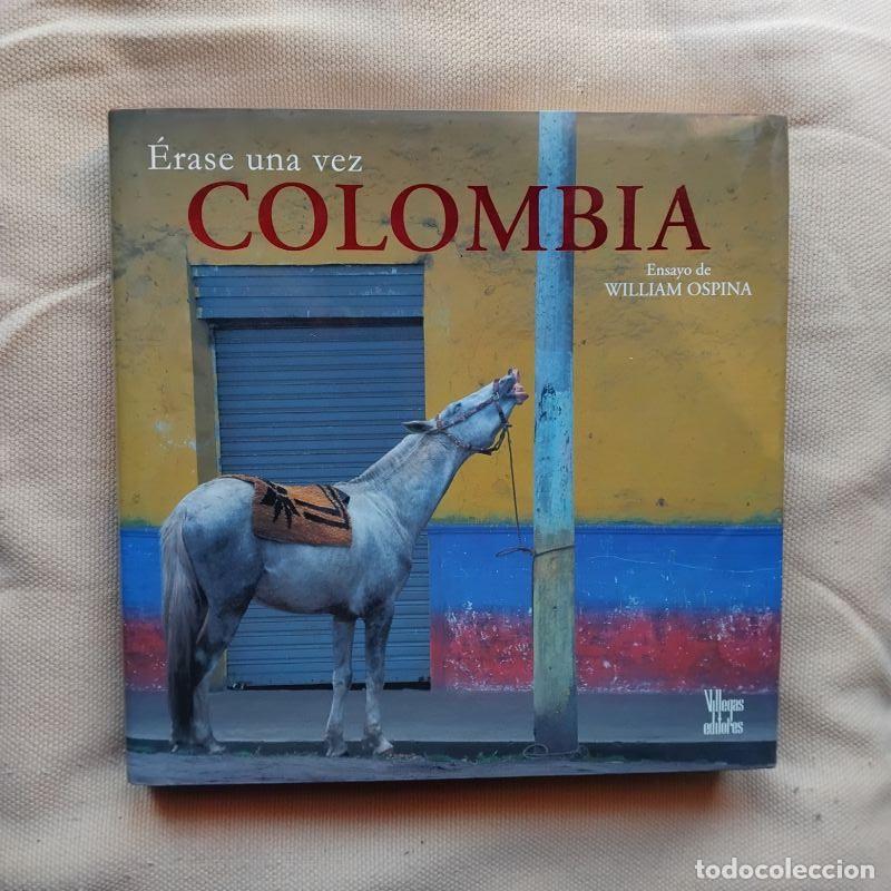 Libros: &Eacute;rase una vez Colombia - William Ospina - Foto 1