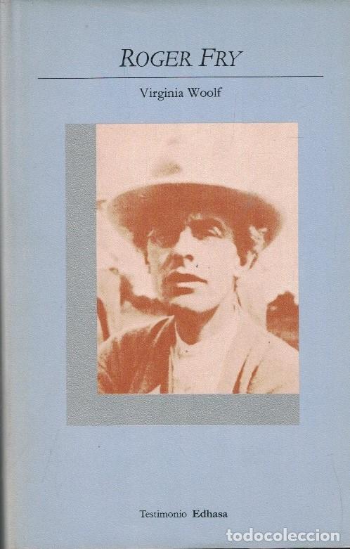 Libros: ROGER FRY. Biograf&iacute;a. - Woolf. Virginia, - Foto 1