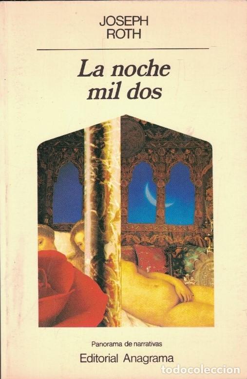 Libros: LA NOCHE MIL DOS. - Roth. Joseph,