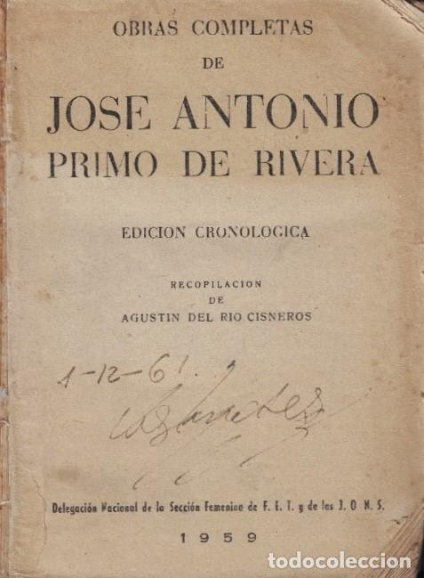 Libros: OBRAS COMPLETAS. Edici&oacute;n cronol&oacute;gica. - Primo de Rivera. Jos&eacute; Antonio,