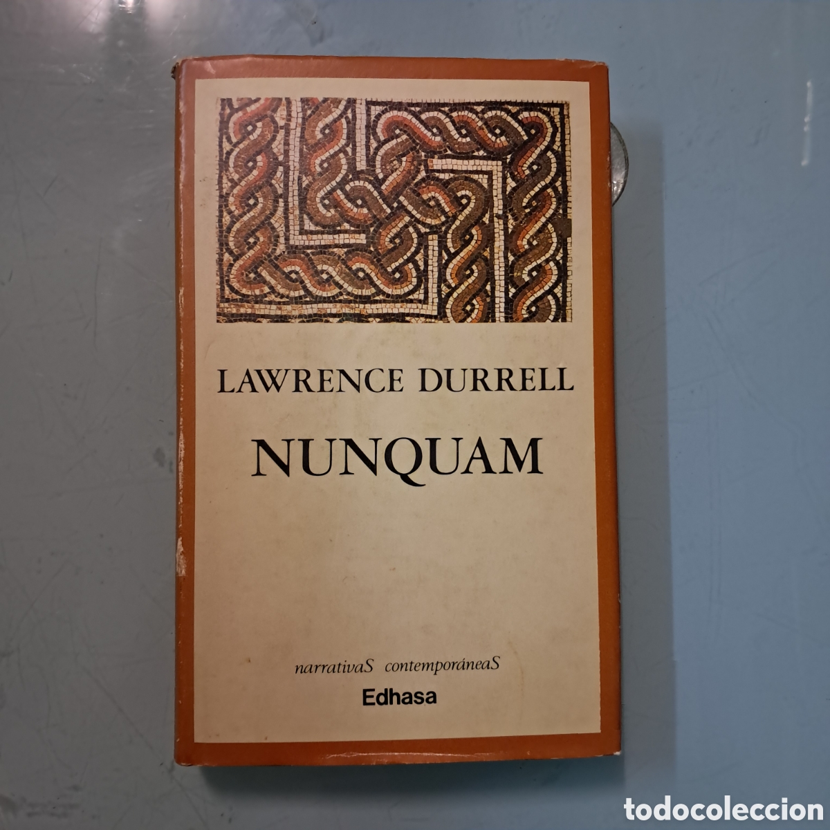 Libros: Lawrence Durrell, Nunquam, EDHASA