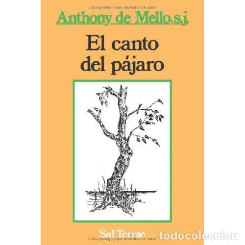 Libros: EL CANTO DEL PAJARO - ANTHONY DE MELLO - Foto 1