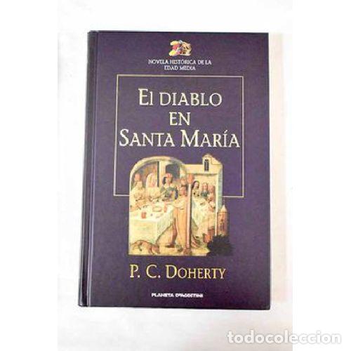 Libros: EL DIABLO EN SANTA MARIA - P.C. DOHERTY - Foto 1