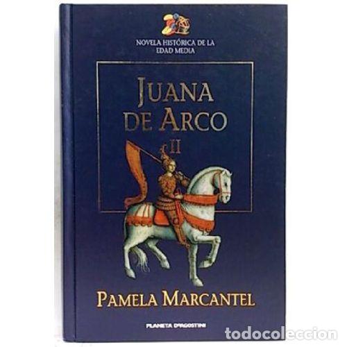 Libros: JUANA DE ARCO I / II - PAMELA MARCANTEL - Foto 1