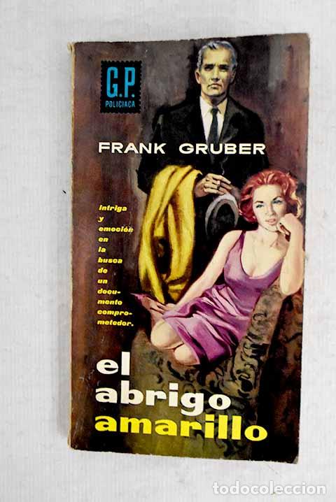 Libros: El abrigo amarillo: Gruber, Frank.- Gruber, Frank - Foto 1