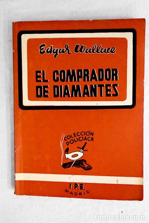 Libros: El comprador de diamantes.- Wallace, Edgar - Foto 1