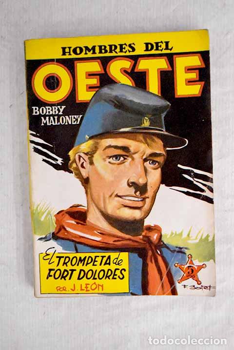 Libros: El trompeta de Fort Dolores.- Le&oacute;n-Ignacio - Foto 1