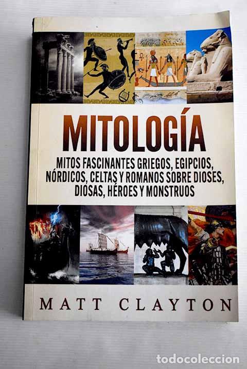 Libros: Mitolog&iacute;a: Clayton, Matt.- Clayton, Matt - Foto 1