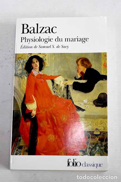Libros: Physiologie du mariage.- Balzac, Honor&eacute; de - Foto 1
