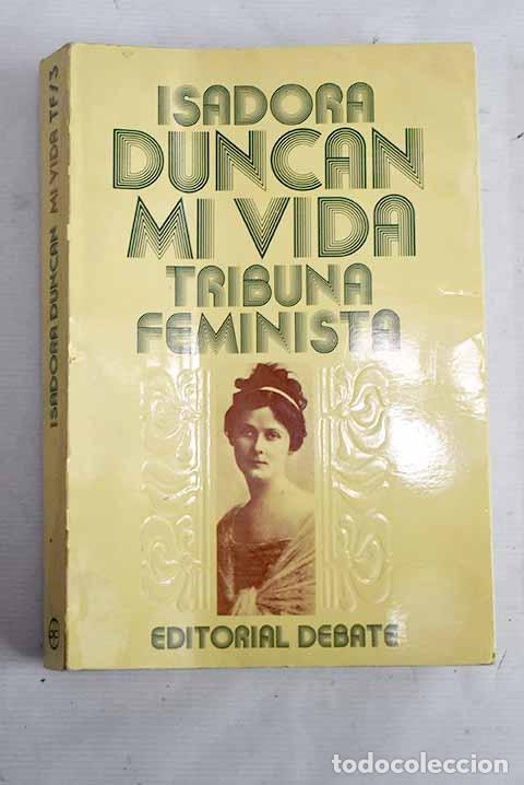 Libros: Mi vida: Duncan, Isadora.- Duncan, Isadora - Foto 1