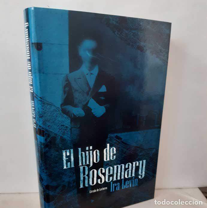 Libros: EL HIJO DE ROSEMARY - LEVIN, IRA - Foto 1