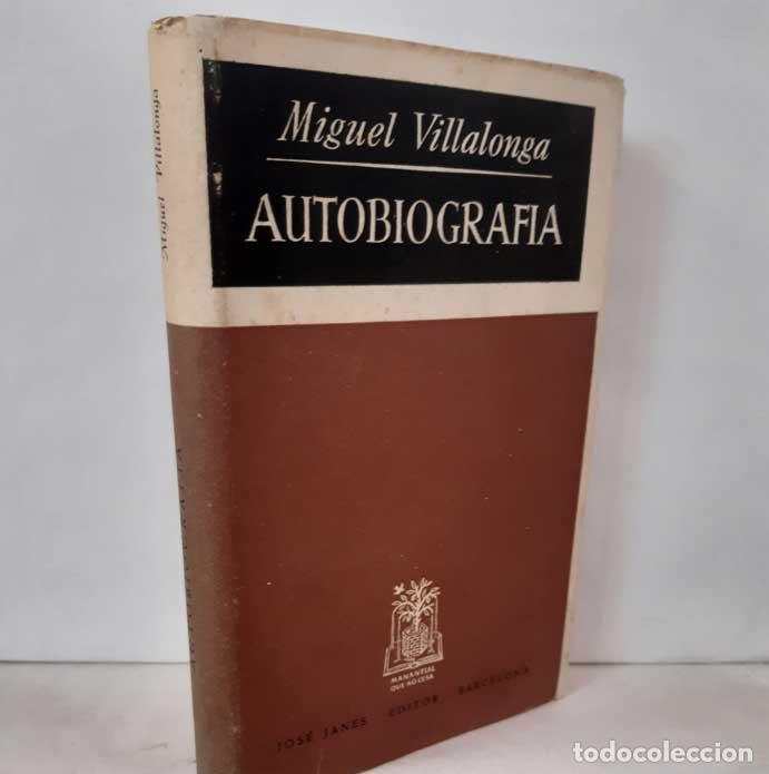 Libros: AUTOBIOGRAF&Iacute;A - VILLALONGA, MIGUEL - Foto 1