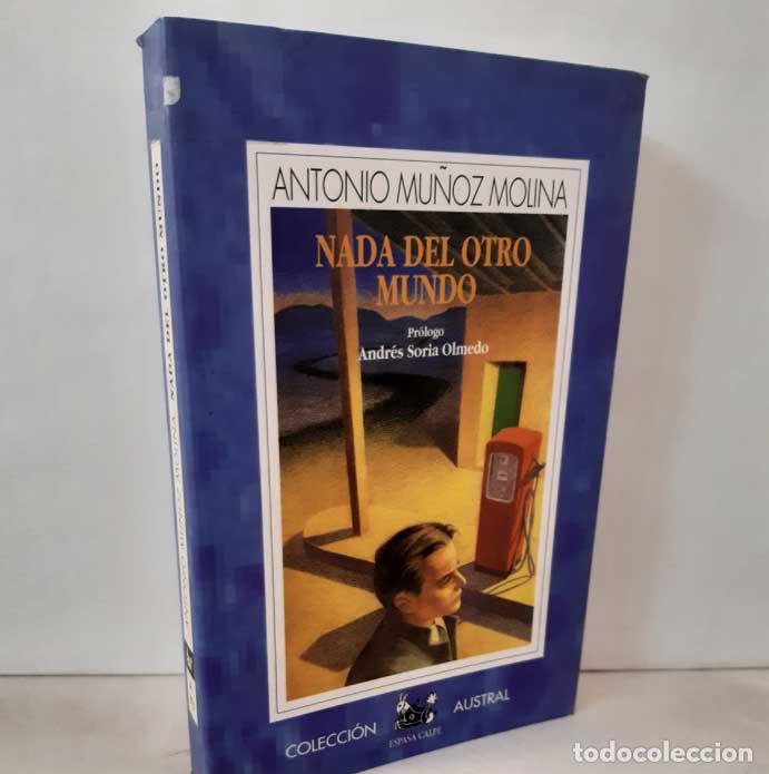 Libros: NADA DEL OTRO MUNDO - MU&Ntilde;OZ MOLINA, ANTONIO - Foto 1